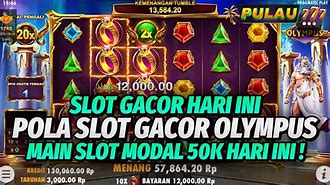 Slot Gacor Hari Ini Main Modal 50K Perak Terbaru